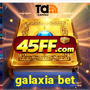 galaxia bet